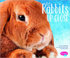 Pet Rabbits Up Close by Gail Saunders-Smith