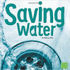 Saving Water by Rebecca Olien