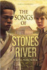 The Songs of Stones River: A Civil War Novel by Jessica Gunderson