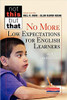 NO More Low Expectations for English Learners by Julie Nora