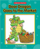 Dear Dragon Goes to the Market by Margaret Hillert