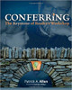 Conferring: The Keystone of Reader's Workshop by Patrick A Allen