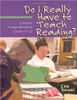 Do I Really Have to Teach Reading?: Content Comprehension, Grades 6-12 by Cris Tovani