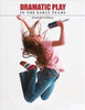 Dramatic Play in the Early Years by Elizabeth Coffman