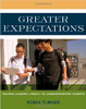 Greater Expectations: Teaching Academic Literacy to Underrepresented Students by Robin Turner