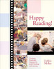 Happy Reading!: Creating a Predictable Structure for Joyful Teaching and Learning [With Booklet] by Debbie Miller