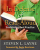 In Defense of Read-Aloud: Sustaining Best Practice by Steven Layne