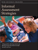 Informal Assessment Strategies: Asking Questions, Observing Students, and Planning Lessons That Promote Successful Interaction with Text by Beth Critchley Charlton