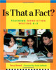 Is That a Fact?: Teaching Nonfiction Writing K-3 by Tony Stead