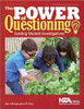 The Power of Questioning: Guiding Student Investigations by Julie V McGough