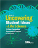 Uncovering Student Ideas in Life Science, Volume 1: 25 New Formative Assessment Probes by Page D Keeley