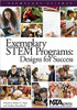 Exemplary STEM Programs: Designs for Success by Robert E Yager