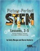 Picture-Perfect STEM Lessons, 3-5: Using Children's Books to Inspire STEM Learning by Emily Morgan