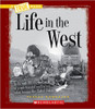 Life in the West by Teresa Domnauer