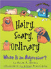 Hairy, Scary, Ordinairy: What Is an Adjective? by Brian P Cleary