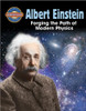 Albert Einstein: Forging the Path of Modern Physics (Paperback) by Diane Dakers