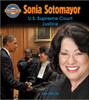 Sonia Sotomayor: U.S. Supreme Court Justice by Alex Van Tol