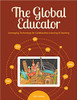 The Global Educator: Leveraging Technology for Collaborative Learning and Teaching by Julie Lindsay