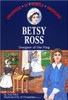 Betsy Ross: Designer of Our Flag by Ann Weil