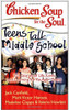 Middle School: 101 Stories of Life, Love, and Learning for Younger Teens by Jack Canfield