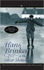 Hans Brinker, Or, the Silver Skates by Mary Mapes Dodge