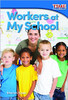 Workers at My School by Sharon Coan