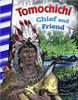 Tomochichi: Chief and Friend by Heather E Schwartz