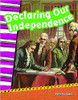 Declaring Our Independence by Kelly Rodgers