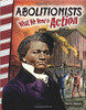 Abolitionists: What We Need Is Action by Torrey Maloof