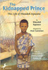 The Kidnapped Prince: The Life of Olaudah Equiano by Anne Cameron