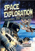 Space Exploration: Triumphs and Tragedies by Sonya Newland