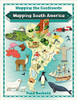 Mapping South America by Paul Rockett