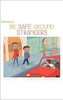 Be Safe Around Strangers (Paperback) by Bridget Heos