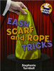 Easy Scarf and Rope Tricks (Paperback) by Stephanie Turnbull