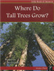 Where Do Tall Trees Grow? by Cam Gregory