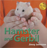 Hamster and Gerbil (Paperback) by Jinny Johnson