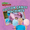 The science and machine technology that turn sugar into cotton candy.