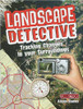 Landscape Detective: Tracking Changes in your Surroundings (Paperback) by Alison Hawes