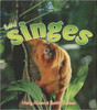 Les Singes by Molly Aloian