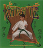 Le Karate by Bobbie Kalman