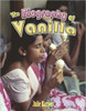 The Biography of Vanilla (Paperback) by Julie Karner