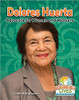 Delores Huerta: Advocate for Women and Workers by Linda Barghoorn