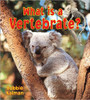 What Is a Vertebrate? by Bobbie Kalman