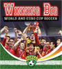 Winning Big: World and Euro Cup Soccer (Paperback) by Amanda Bishop