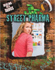 Street Pharma by Jessica Wilkins