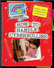 How to Handle Cyberbullies by Ann Truesdell