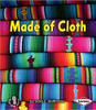 Made of Cloth by Sara E Hoffman