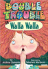 Double Trouble in Walla Wall (Hard Cover) by Andrew Clements
