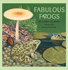 Fabulous Frogs by Linda Glaser