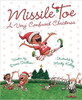 Missle Toe: A Very Confused Christmas by Devin Scillian